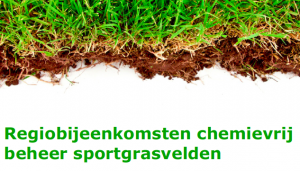 Regiobijeenkomsten chemievrij beheer sportgrasvelden